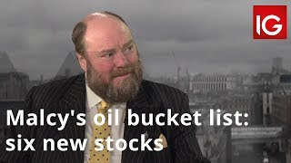 Malcy's oil bucket list | 6 new stocks