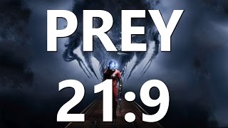 Prey (2017) 21:9 - 3440x1440 @ 4k