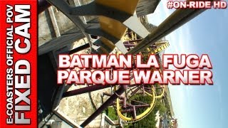 Batman la Fuga - Parque Warner Madrid | On-Ride (ECam HD)