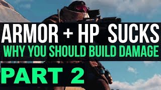 The Division 2 Health and Armor is Useless #2: Don't Ruin Your Builds!