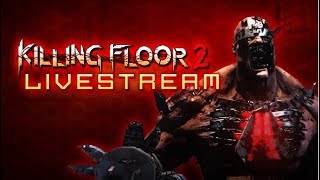 Killing Floor 2 Gameplay PC Multiplayer