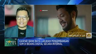 Dirut Bank Raya Bongkar Strategi Genjot Kompetensi Talenta IT