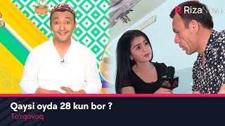 To'rqovoq - Qaysi oyda 28 kun bor ? (hajviy ko'rsatuv)
