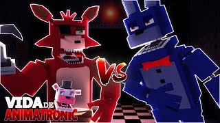 Minecraft: VIDA DE ANIMATRONIC #28 - BRIGA FOXY VS BONNIE! ( FIVE NIGHTS AT FREDDY'S )
