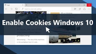 How to Enable Cookies on Windows 10