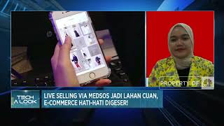Ramai Live Selling Via Medsos, e-Commerce Hati-hati Digeser!
