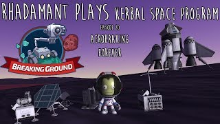 Kerbal Space Program / EP 20 - Aerobraking Forever / Kerbal Career Mode