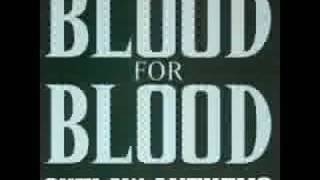 Blood for Blood Aint like you