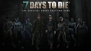 7DaysToDie Alpha 13.3 Печь и все радости жизни.