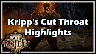 [Path of Exile] Kripp's Cut Throat Highlights