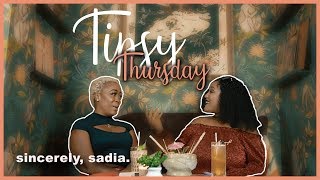 Tipsy Thursday - Ep 6 "BONDAGE, BAES & BETRAYAL " w/ Roxie | Sincerely Sadia