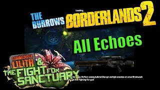 Borderlands 2 - The Burrows - All Echo Recording Locations