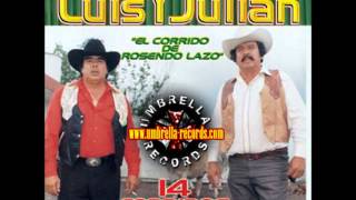 luis y julian fransisco sarabia