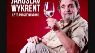 Jaroslav Wykrent - "Už to prostě není ono" (ukázky z nového alba)