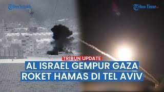 UPDATE HARI 22: Angkatan Laut Ikut Gempur Gaza | Hamas Serang Tel Aviv | Iran Latihan Perang