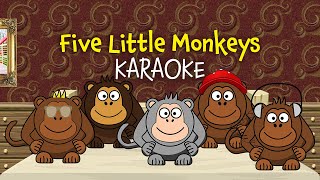 Five Little Monkeys (instrumental nursery rhyme - lyrics video for karaoke)