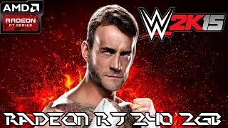 WWE2K15 AMD Radeon R7 240