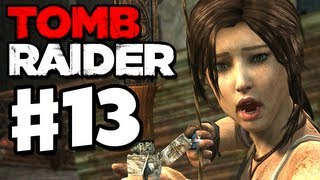 Tomb Raider - 2013 Gameplay Walkthrough Part 13 - Well of Tears (PC, XBox 360, PS3)
