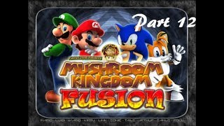 Mushroom Kingdom Fusion - Part 12: Vile's Vacation