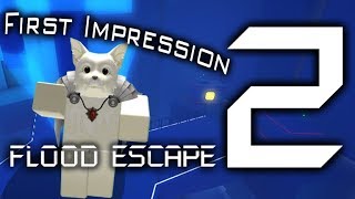 Flood Escape 2: First Impression
