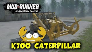 Spintires: MudRunner обзор мода [ K700 Сaterpillar ] КРАБ
