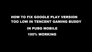 GOOGLE  PLAY SERVICES TOO LOW  FIX PUBG MOBILE