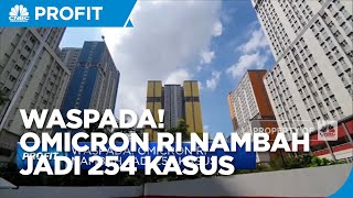 Waspada! Omicron RI Nambah Jadi 254 Kasus