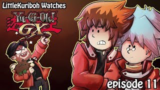 LittleKuriboh Watches YGO GX - Episode 11