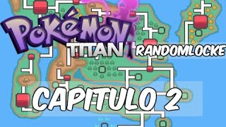 Pokemon Titan - Gameplay Español - Vamos Reclutando Al Best Equipo Somalia :v