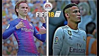 FIFA 18 Gameplay BARCELONA vs REAL MADRID 2019(Ft.Griezmann,Neymar,Kane,Hazard)