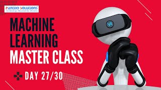 Machine Learning Master Class | Day-27