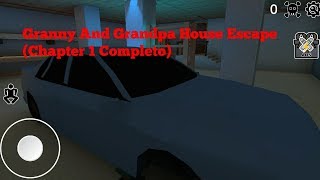 Granny And Grandpa Escape House - (Chapter 1 Completo)