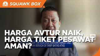 Bos Garuda: Harga Avtur Melonjak, Harga Tiket Pesawat Tak Lantas Naik