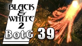 Black & White 2: Battle of the Gods #039 - Vulkaaaaaaan! Brennt, ihr Untoten! - Let's Play