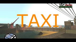 Пародия Такси в Gta San Andreas(2017)