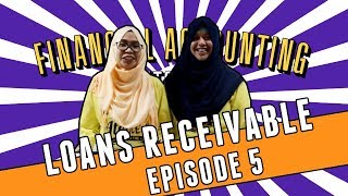 EP. 5 - Loans Receivable
