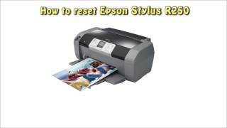 Reset Epson R250 Waste Ink Pad Counter