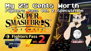 My 25 Cents Worth 2/9/2020 - Fighters Pass Vol 2 Speculation