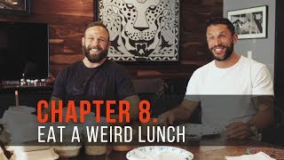 Own The Day Life: Chapter 8 - Eat a Weird Lunch