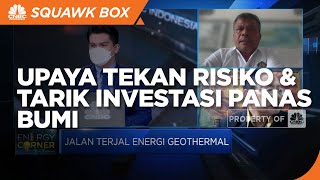 Government Drilling Upaya Tekan Risiko & Tarik Investasi Panas Bumi