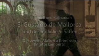 El Gustario de Mallorca und der tödliche Schatten