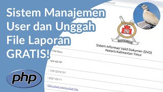 Program PHP Gratis untuk manajemen user dan unggah file laporan