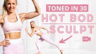 HOT BOD SCUPLT - get TONED in 30 minutes from home | Rebecca Louise