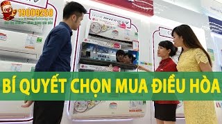 Bí Quyết Chọn Mua Điều Hòa Để Không Bao Giờ Hối Hận | Tổng Đài Vàng 19009258