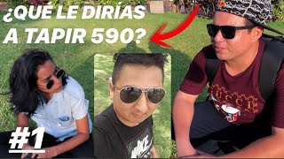 ¿QUÉ LE DIRIAS A TAPIR 590? | PREGUNTAS EN USMP - FCCTP