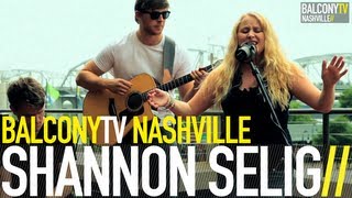 SHANNON SELIG - PERFECTLY IMPERFECT (BalconyTV)