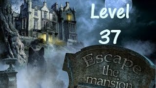 Escape The Mansion Walkthrough Cheat Tutorial Level 37
