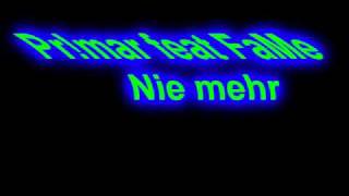 Pr!mar feat FaMe - nie mehr