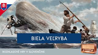 Herman Melville - Biela veľryba (rozhlasová hra / 2014 / slovensky)
