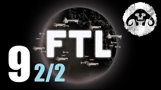 FTL : Faster Than Light #9 (2 of 2)